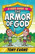 Kid's Guide to the Armor of God