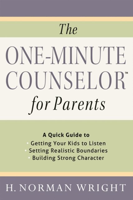 H. Norman Wright - One-Minute Counselor for Parents, E-bok