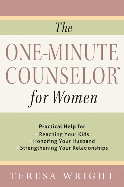 Teresa Wright - One-Minute Counselor for Women, E-bok