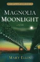 Mary Ellis - Magnolia Moonlight, E-bok