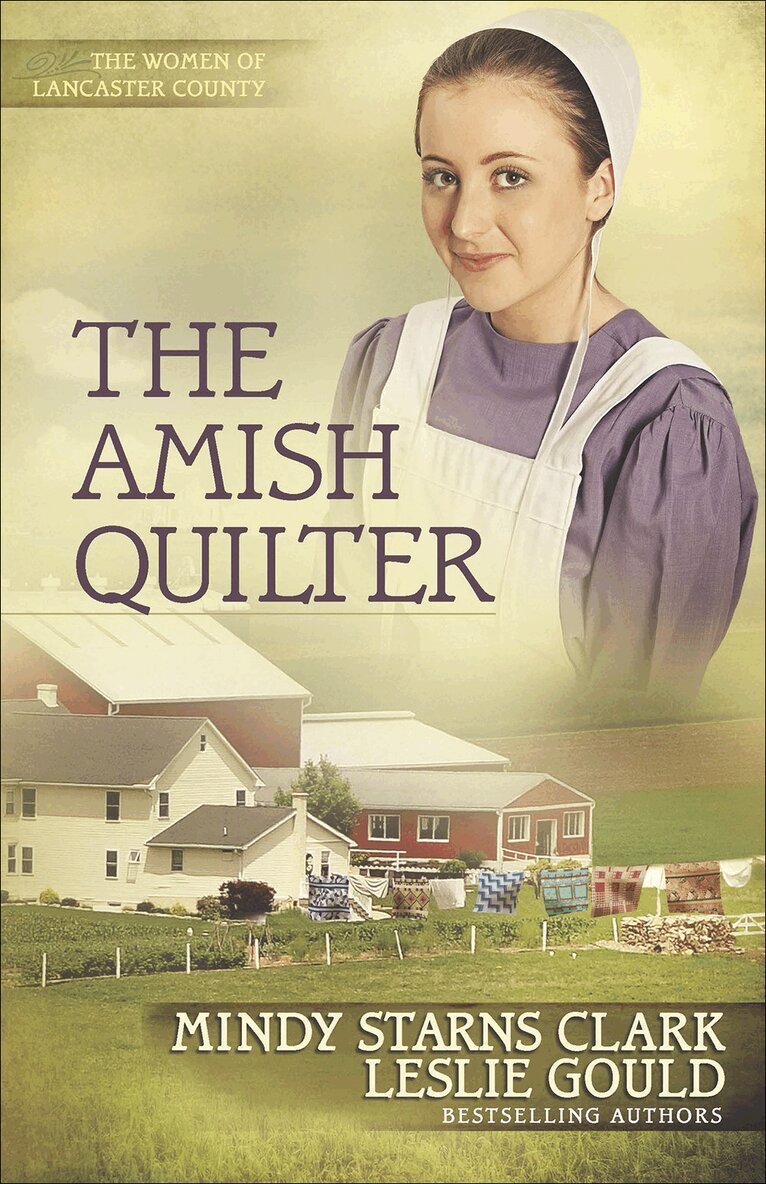 Mindy Starns Clark, Leslie Gould - Amish Quilter, Häftad