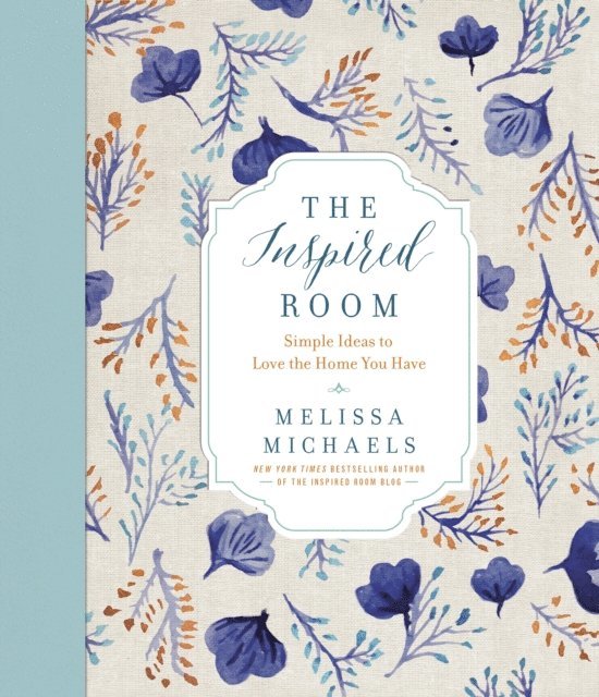Melissa Michaels - Inspired Room, E-bok. Tillgänglighet: Lägg i varukorg