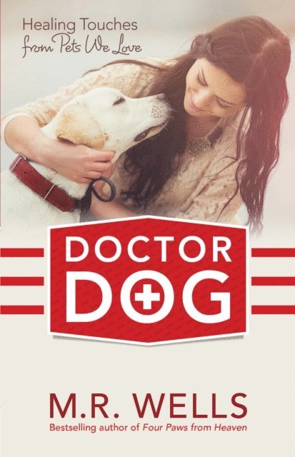 M.R. Wells - Doctor Dog, E-bok