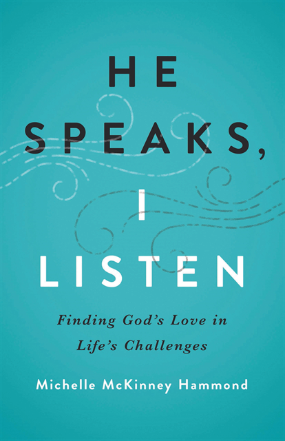 Michelle McKinney Hammond - He Speaks, I Listen, E-bok