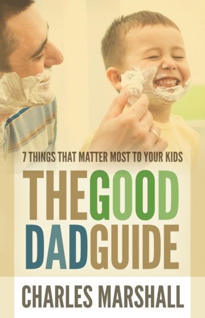 Charles Marshall - Good Dad Guide, E-bok. Tillgänglighet: Lägg i varukorg