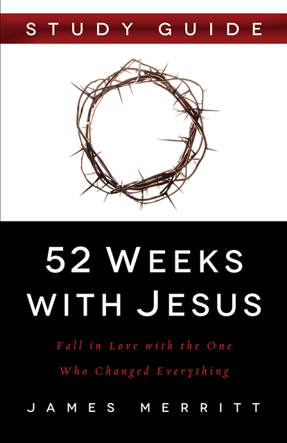 James Merritt - 52 Weeks with Jesus Study Guide, E-bok