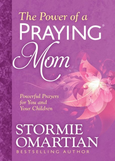 Stormie Omartian - Power of a Praying Mom, E-bok