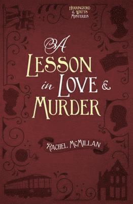 Rachel McMillan - Lesson in Love and Murder, E-bok