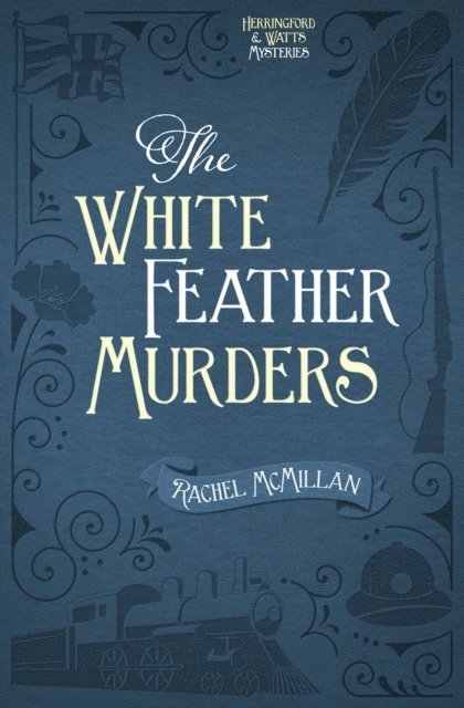 Rachel McMillan - White Feather Murders, E-bok