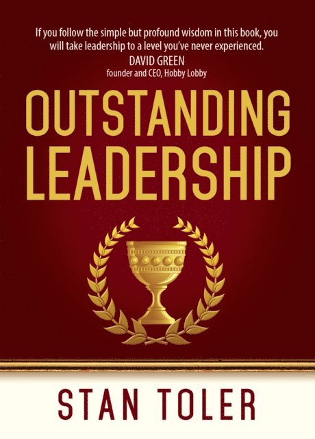 Stan Toler - Outstanding Leadership, E-bok