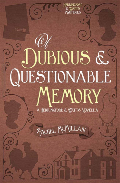 Rachel McMillan - Of Dubious and Questionable Memory, E-bok