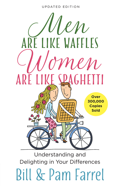 Pam Farrel, Bill Farrel - Men Are Like Waffles--Women Are Like Spaghetti, E-bok