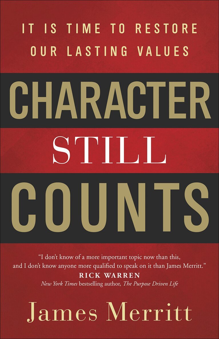 James Merritt - Character Still Counts, Häftad. Tillgänglighet: Lägg i varukorg