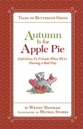 Autumn Is for Apple Pie