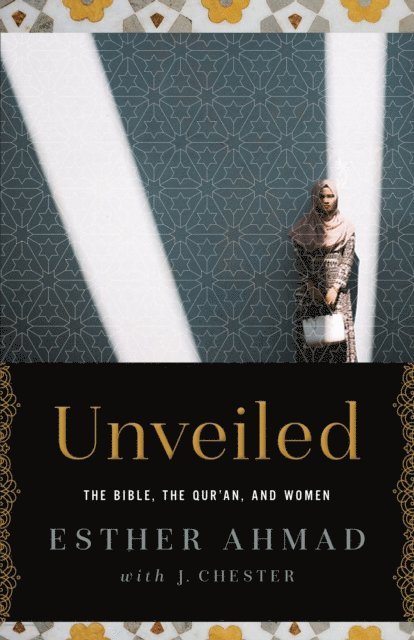 James Chester, Esther Ahmad - Unveiled, E-bok