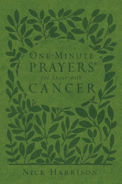 Nick Harrison - One-Minute Prayers for Those with Cancer (Milano Softone), E-bok