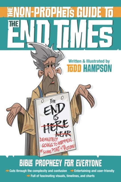 Todd Hampson - Non-Prophet's Guide to the End Times, E-bok