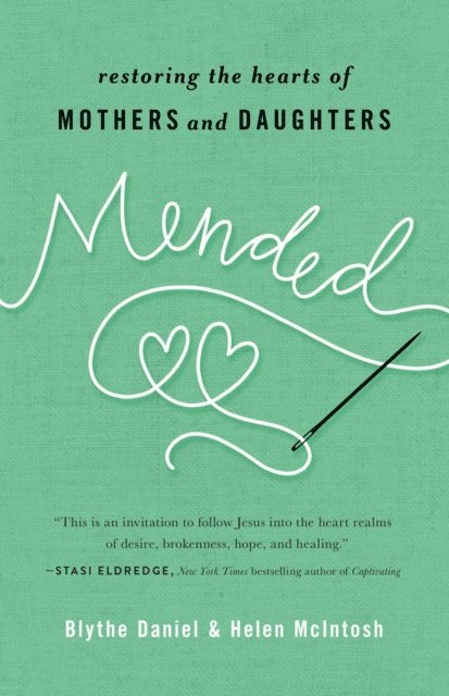 Helen McIntosh, Blythe Daniel - Mended, E-bok