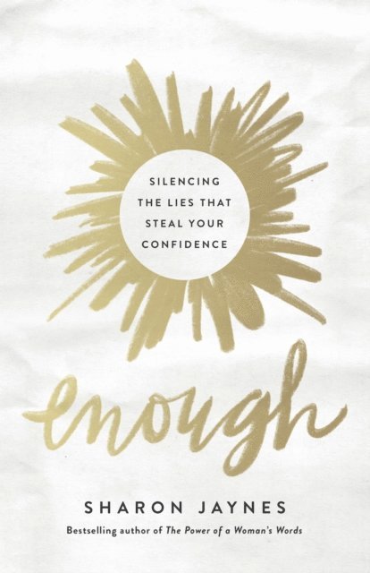 Sharon Jaynes - Enough, E-bok
