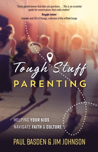 Jim Johnson, Paul Basden - Tough Stuff Parenting, E-bok