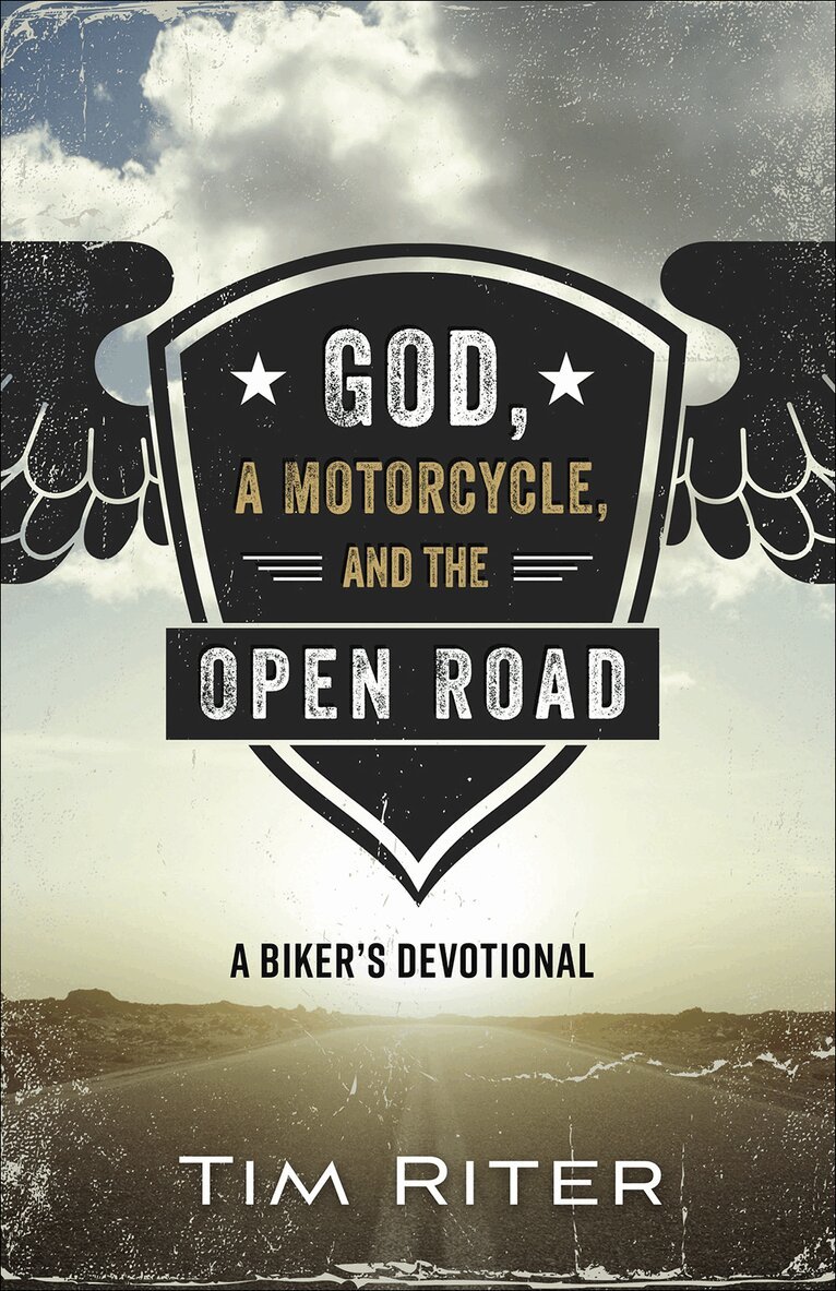 Tim Riter - God, a Motorcycle, and the Open Road, Häftad