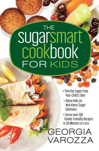 Georgia Varozza - Sugar Smart Cookbook for Kids, E-bok