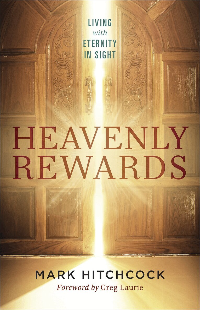 Mark Hitchcock - Heavenly Rewards, Häftad