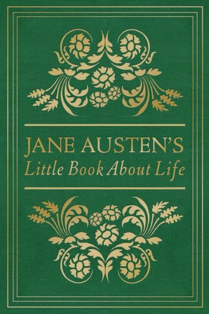 Jane Austen, Terry Glaspey - Jane Austen's Little Book About Life, E-bok