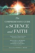 Comprehensive Guide to Science and Faith