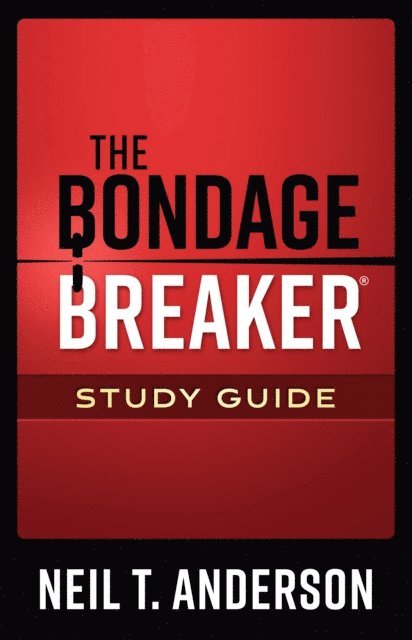 Neil T. Anderson - Bondage Breaker Study Guide, E-bok