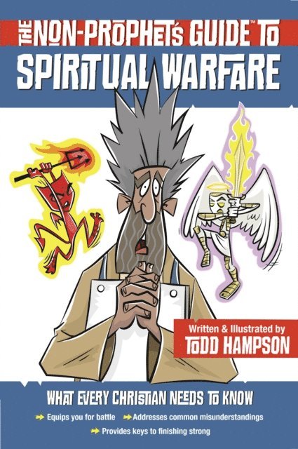 Todd Hampson - Non-Prophet's Guide to Spiritual Warfare, E-bok