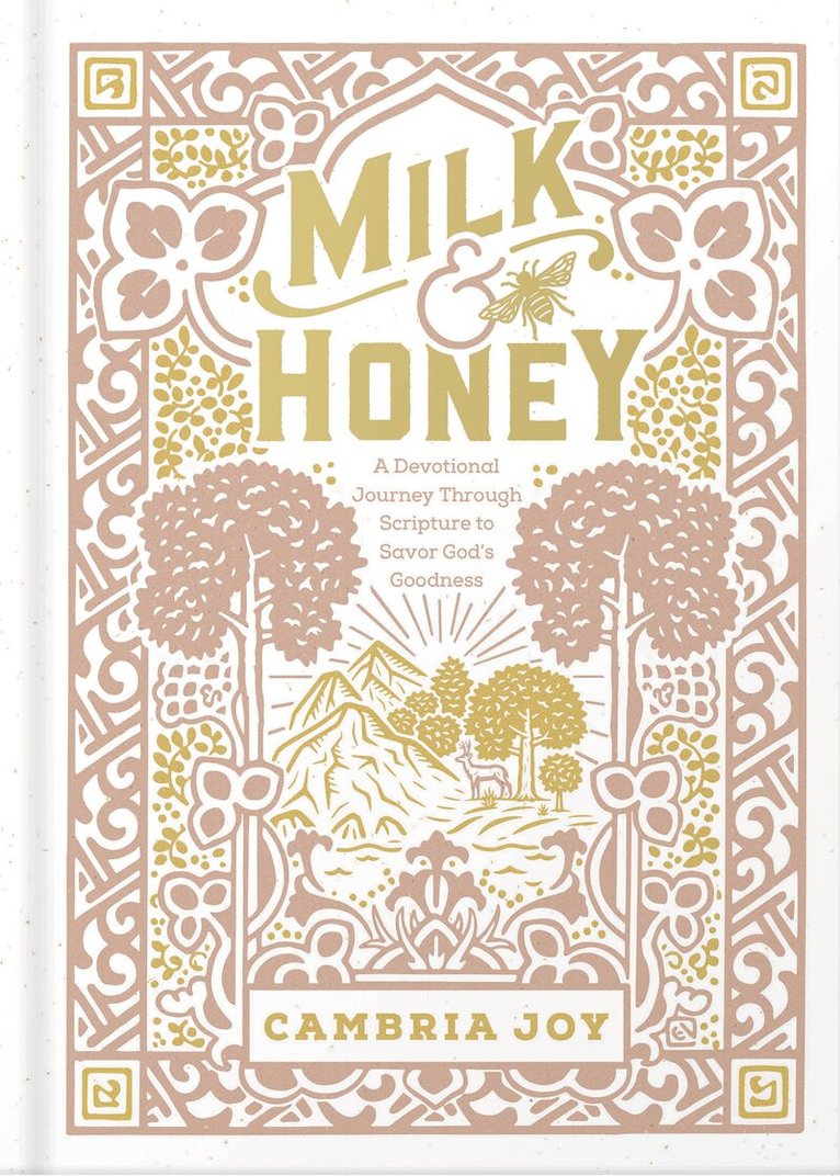 Cambria Joy Dam-Mikkelsen - Milk and Honey, Inbunden