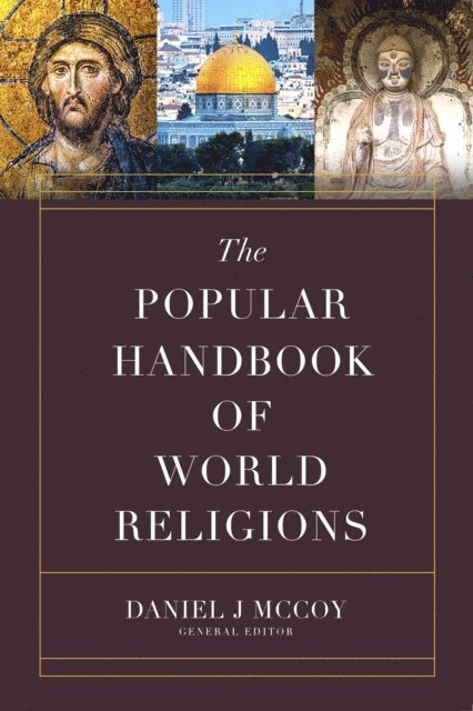 Daniel J McCoy - Popular Handbook of World Religions, E-bok