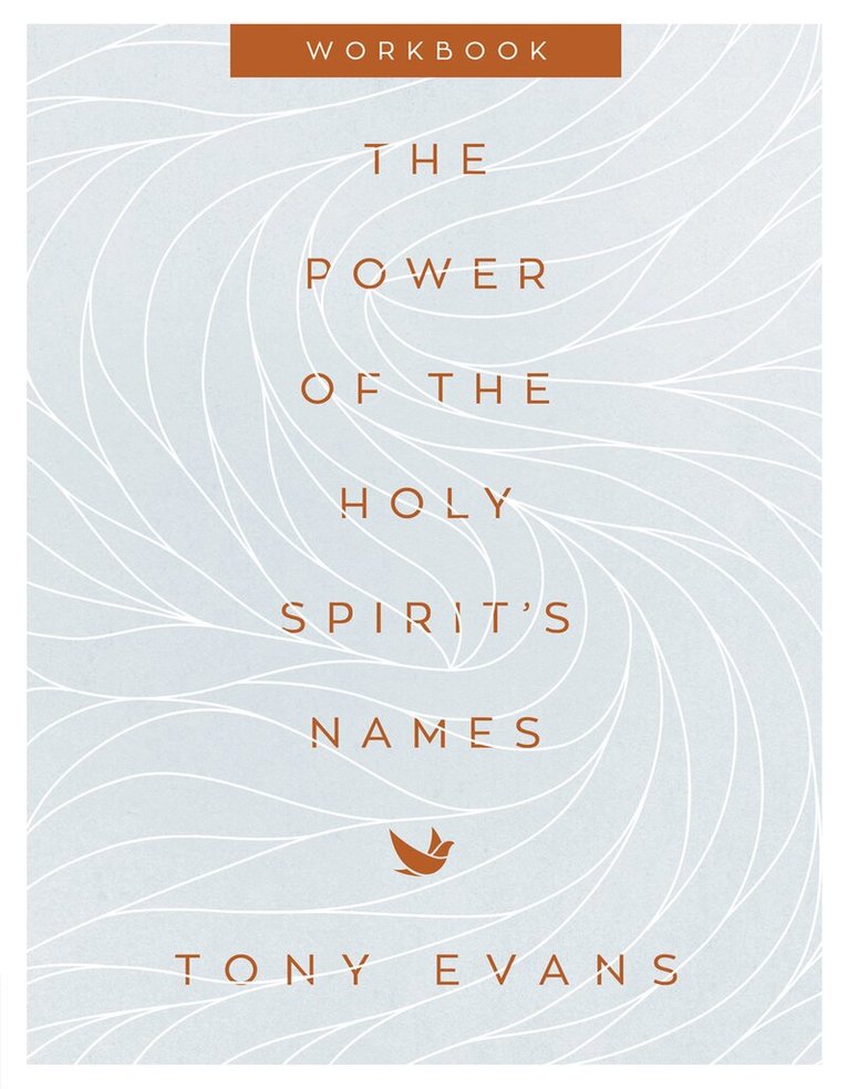 Tony Evans - Power of the Holy Spirit's Names Workbook, Häftad. Tillgänglighet: Lägg i varukorg