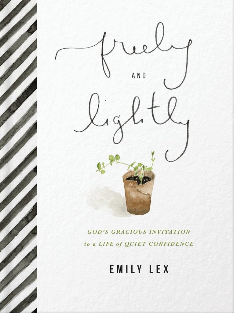 Emily Lex - Freely and Lightly, Inbunden. Tillgänglighet: Lägg i varukorg