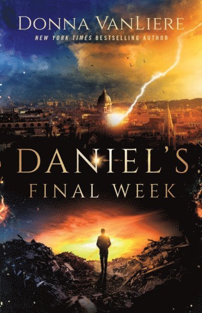 Donna VanLiere - Daniel's Final Week, E-bok