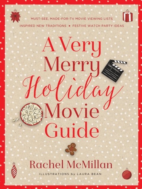 Rachel McMillan - Very Merry Holiday Movie Guide, E-bok