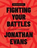 Fighting Your Battles Workbook
