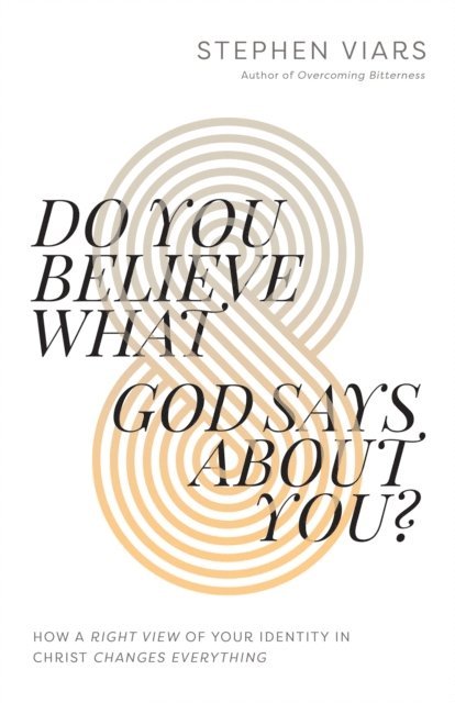 Stephen Viars - Do You Believe What God Says About You?, E-bok