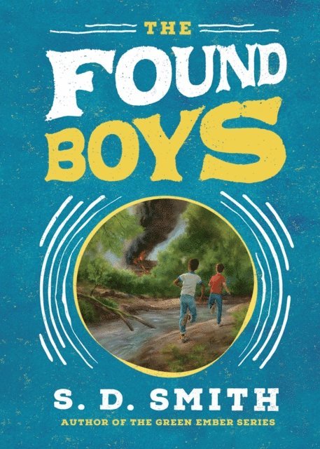 S. D. Smith - Found Boys, E-bok