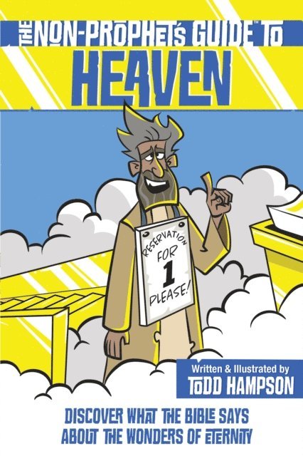 Todd Hampson - Non-Prophet's Guide to Heaven, E-bok