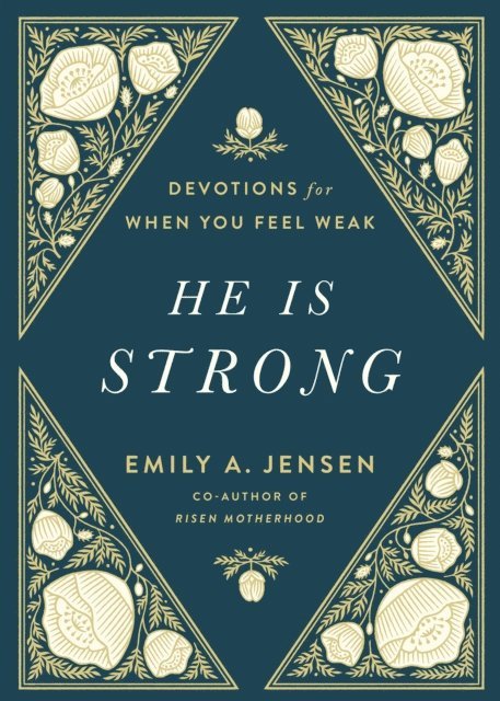 Emily A. Jensen - He Is Strong, E-bok