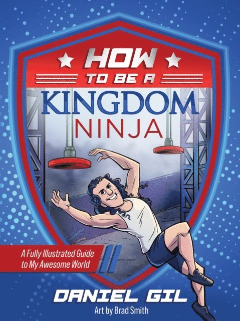 Daniel Gil - How to Be a Kingdom Ninja, E-bok. Tillgänglighet: Lägg i varukorg