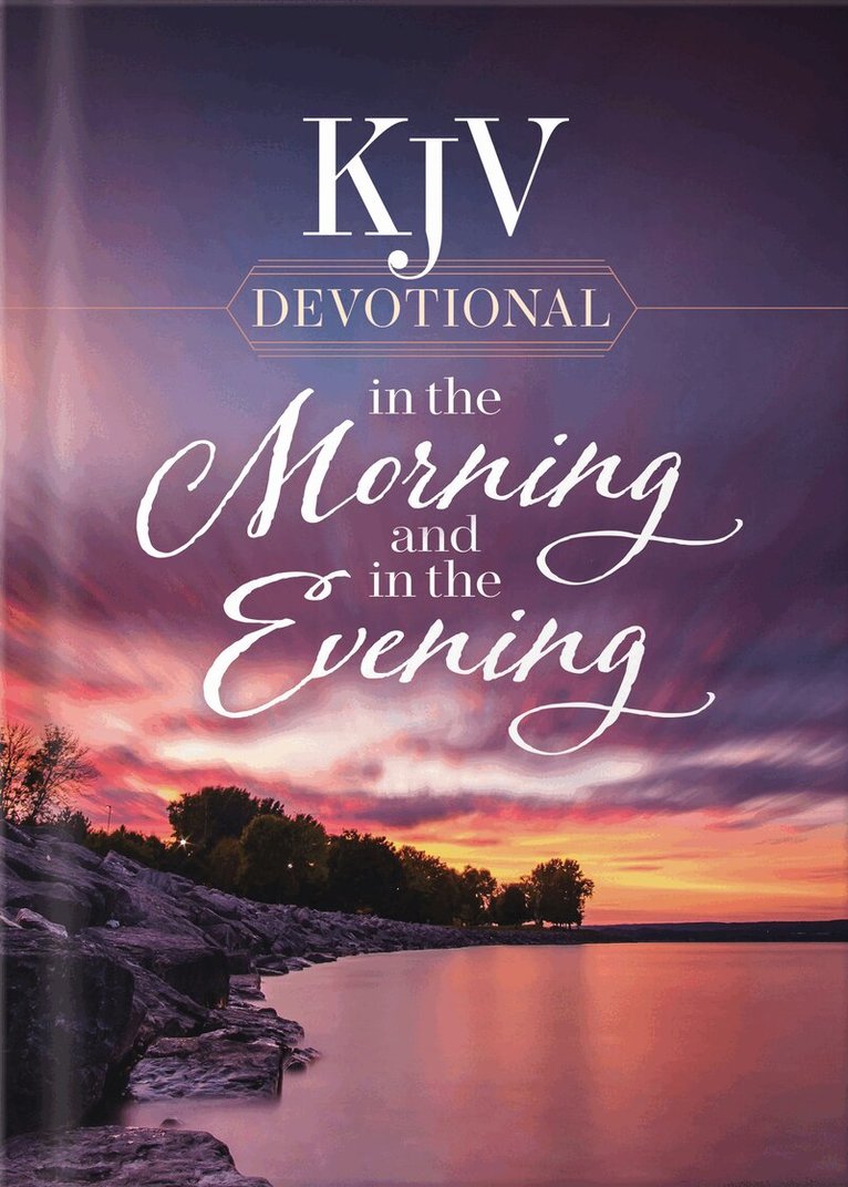 Harvest House Publishers - KJV Devotional in the Morning and in the Evening, Inbunden
