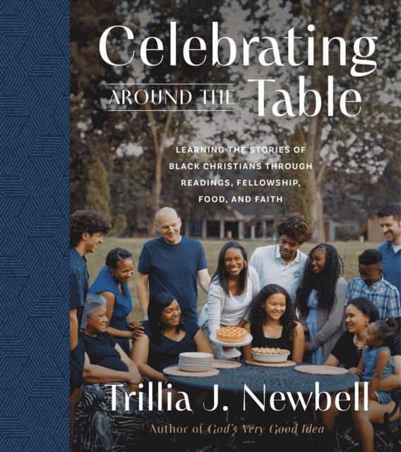 Trillia J. Newbell - Celebrating Around the Table, E-bok