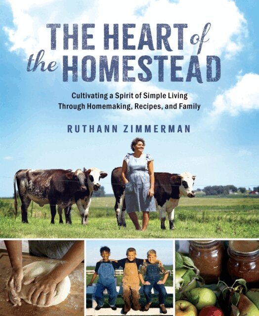 RuthAnn Zimmerman - Heart of the Homestead, E-bok