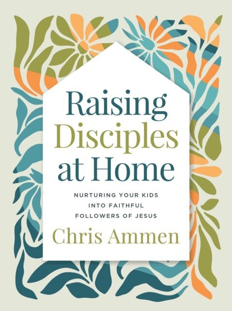 Chris Ammen - Raising Disciples at Home, E-bok. Tillgänglighet: Lägg i varukorg