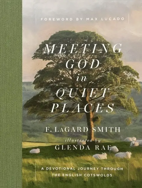 F. LaGard Smith - Meeting God in Quiet Places, E-bok. Tillgänglighet: Lägg i varukorg
