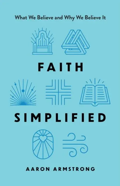 Aaron Armstrong - Faith Simplified, E-bok. Tillgänglighet: Lägg i varukorg