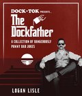 Dock Tok Presents...The Dockfather